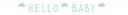 Letterslinger Haza Hello Baby mintgroen 2.50m